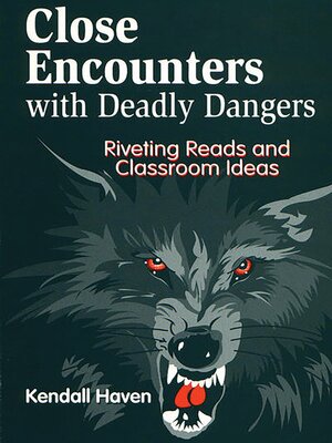 cover image of Close Encounters with Deadly Dangers